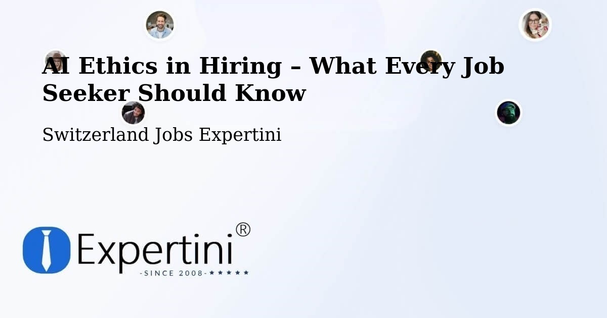 AI Ethics in Recruitment & Hiring – Teufen - Teufen, Switzerland Jobs Expertini