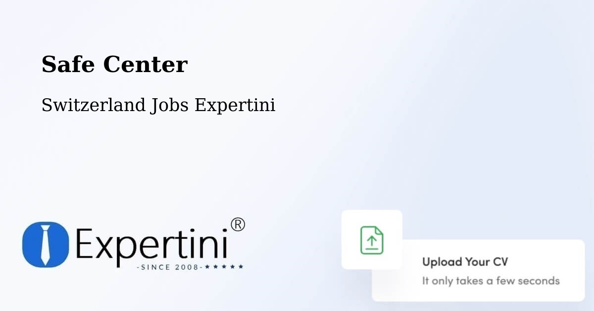 Safety Center – Teufen - Switzerland Jobs Expertini